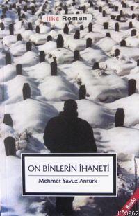On Binlerin İhaneti - Kitapiks.com