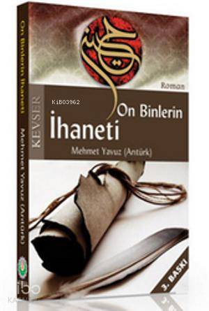 Onbinlerin İhaneti - Kitapiks.com