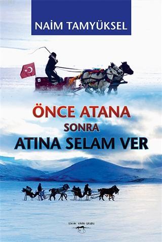 Önce Atana Sonra Atına Selam Ver - Kitapiks.com
