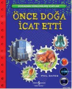 Önce Doğa İcat Etti - Kitapiks.com