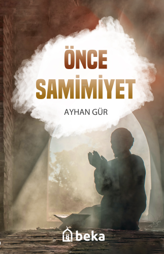 Önce Samimiyet - Kitapiks.com
