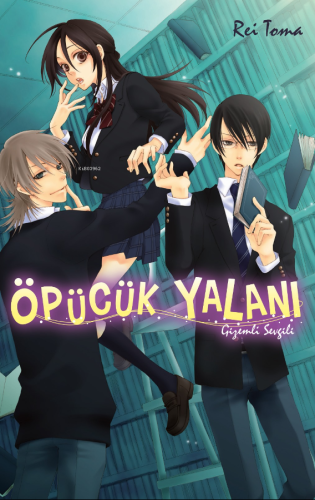 Öpücük Yalanı - Kitapiks.com