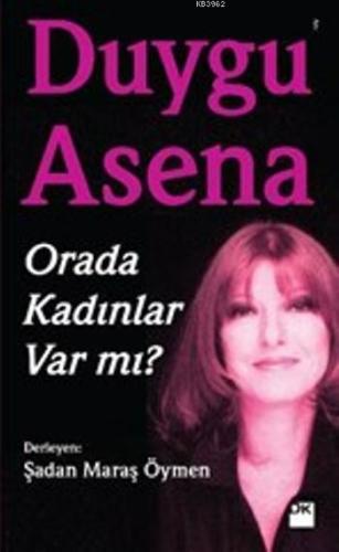 Orada Kadınlar Var mı? - Kitapiks.com