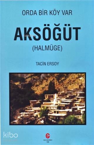 Orda Bir Köy Var - Aksöğüt (Halmüge) - Kitapiks.com