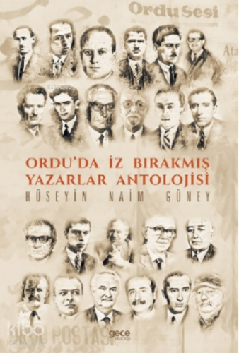 Ordu’da İz Bırakmış Yazarlar Antolojisi - Kitapiks.com