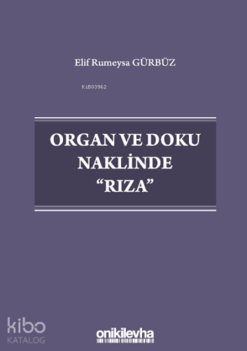 Organ ve Doku Naklinde Rıza - Kitapiks.com