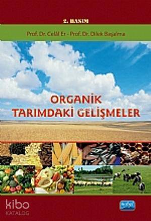Organik Tarımdaki Gelişmeler - Kitapiks.com