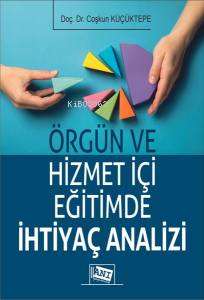 Örgün Ve Hizmet İçi Eğitimde İhtiyaç Analizi - Kitapiks.com