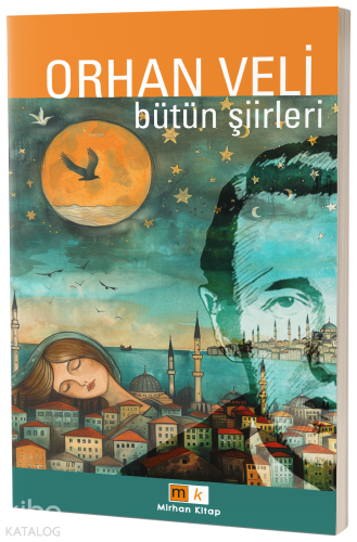Orhan Veli – Bütün Şiirler - Kitapiks.com