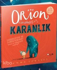 Orion ve Karanlık - Kitapiks.com