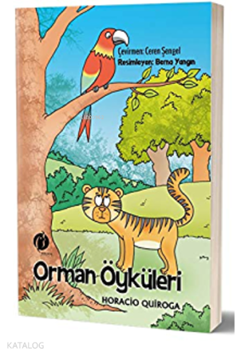 Orman Öyküleri - Kitapiks.com
