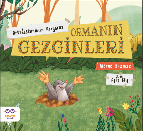 Ormanın Gezginleri – Arkadaşlarımızı Arıyoruz - Kitapiks.com