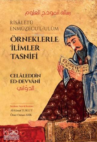 Örneklerle İlimler Tasnifi; Risaletü Enmüzecu'l - Ulüm - Kitapiks.com