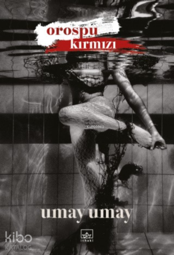 Orospu Kırmızı - Kitapiks.com