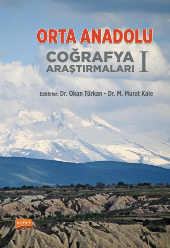 Orta Anadolu Coğrafya Araştırmaları I - Kitapiks.com