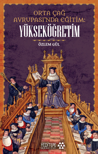 Orta Çağ Avrupası'nda Eğitim ;Yükseköğretim