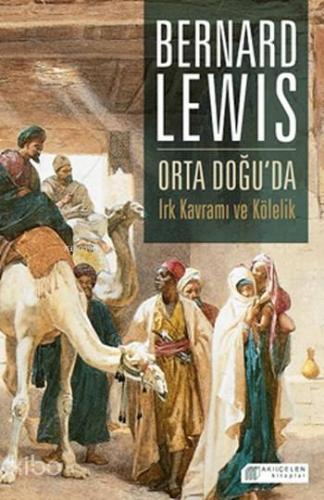 Orta Doğu'da Irk Kavramı ve Kölelik - Kitapiks.com