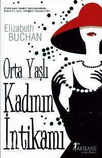 Orta Yaşlı Kadının İntikamı - Kitapiks.com