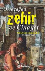 Ortaçağda Zehir ve Cinayet - Kitapiks.com