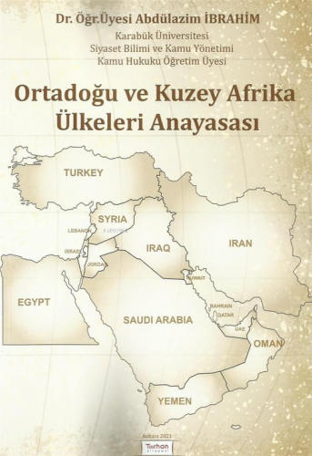 Ortadoğu ve Kuzey Afrika Ülkeleri Anayasası - Kitapiks.com