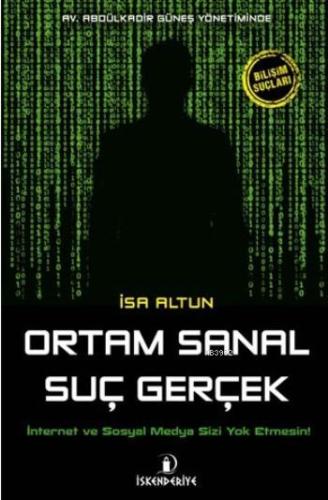 Ortam Sanal Suç Gerçek - Kitapiks.com