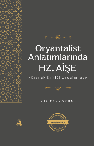 Oryantalist Anlatımlarında Hz. Aişe - Kitapiks.com