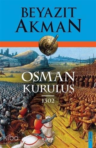 Osman Kuruluş 1302 - Kitapiks.com