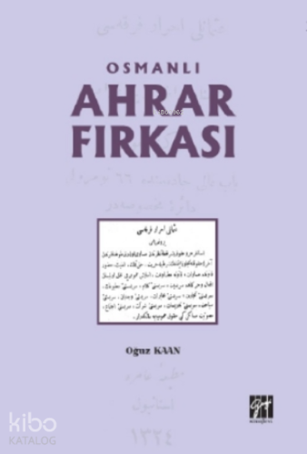 Osmanlı Ahrar Fırkası - Kitapiks.com