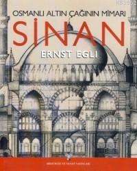 Osmanlı Altın Çağının Mimarı Sinan - Kitapiks.com