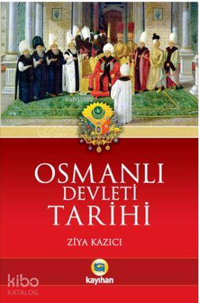 Osmanlı Devleti Tarihi - Kitapiks.com