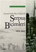 Osmanlı Erkek Mezar Taşlarında Serpuş Biçimleri; Taşlarda Saklı Medeni