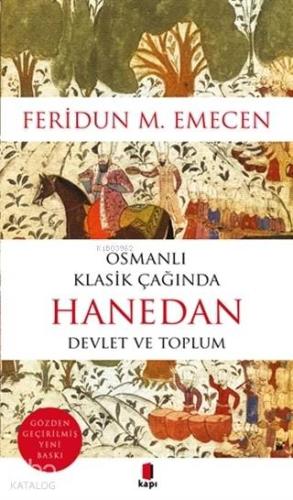 Osmanlı Klasik Çağında Hanedan Devlet ve Toplum - Kitapiks.com