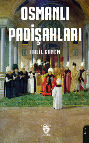 Osmanlı Padişahları - Kitapiks.com