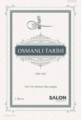 Osmanlı Tarihi (1289-1922) (Ciltli) - Kitapiks.com