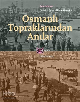 Osmanlı Topraklarında Anılar; 1861-1904 - Kitapiks.com