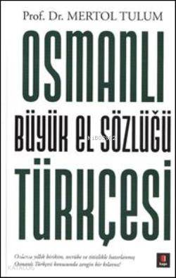 Osmanlı Türkçesi Büyük El Sözlüğü (Ciltli) - Kitapiks.com