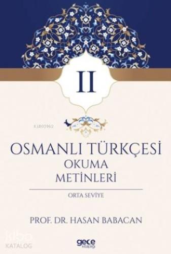 Osmanlı Türkçesi Okuma Metinleri 2 - Kitapiks.com