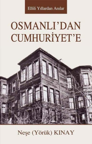 Osmanlı'dan Cumhuriyet'e - Kitapiks.com
