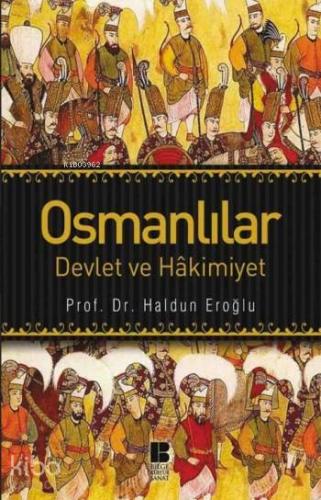 Osmanlılar; Devlet Ve Hakimiyet - Kitapiks.com