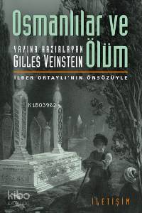 Osmanlılar ve Ölüm - Kitapiks.com