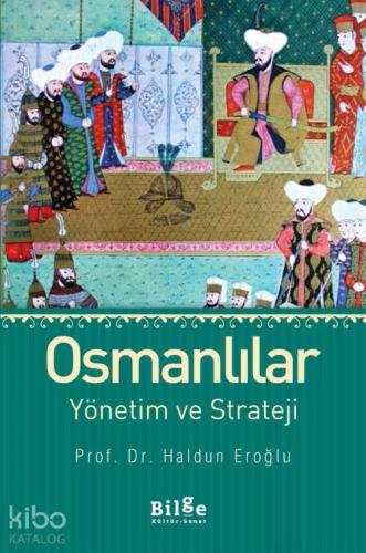 Osmanlılar Yönetim ve Strateji - Kitapiks.com