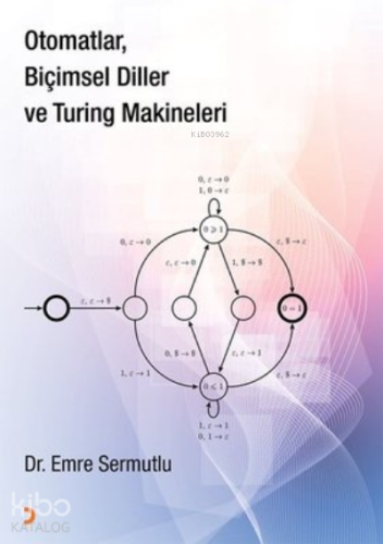 Otomatlar, Biçimsel Diller ve Turing Makineleri - Kitapiks.com
