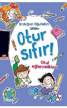 Otur Sıfır!; Okul Eğlencelikleri
