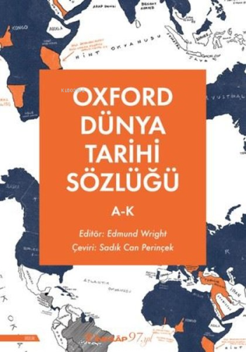 Oxford Dünya Tarihi Sözlüğü 1 - A - K - Kitapiks.com