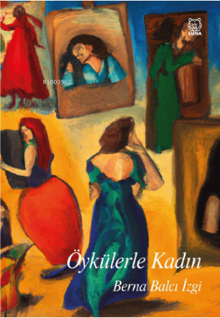 Öykülerle Kadın - Kitapiks.com