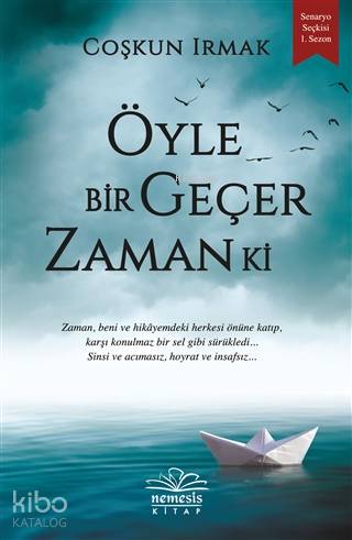 Öyle Bir Geçer Zaman Ki - Kitapiks.com