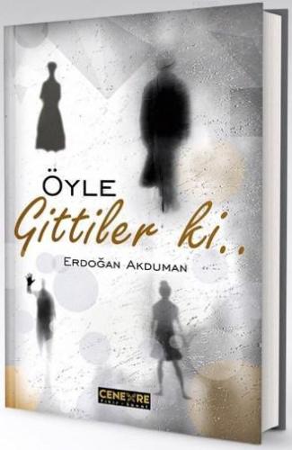 Öyle Gittiler ki - Kitapiks.com