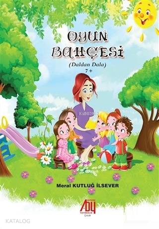 Oyun Bahçesi Daldan Dala - Kitapiks.com