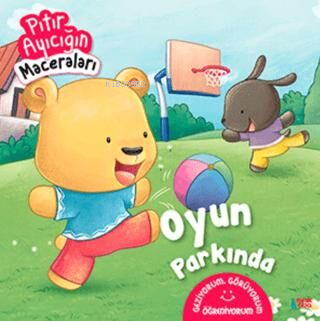 Oyun Parkında - Pıtır Ayıcığın Maceraları - Kitapiks.com