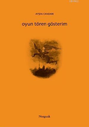Oyun Tören Gösterim - Kitapiks.com